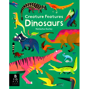 Creature Features: Dinosaurs